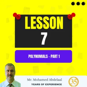 Lesson 7: Polynomials - Part 1