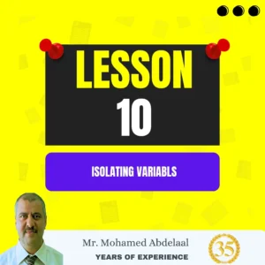 Lesson 10: Isolating Variables