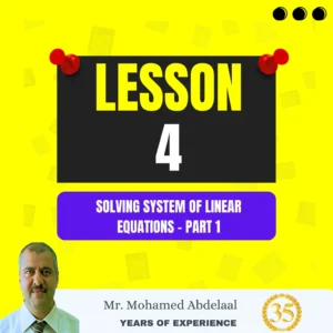 Lesson 4: Solving System of Linear Equations - Part 1
